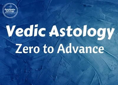 Vedic Astrology course zero to advance