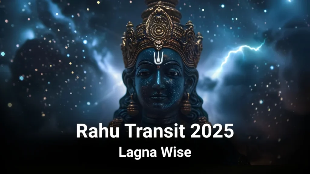 Rahu Transit 2025