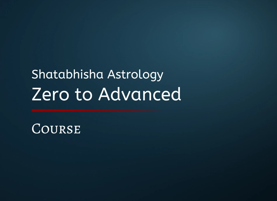 Vedic Astrology - Zero to Advanced Course