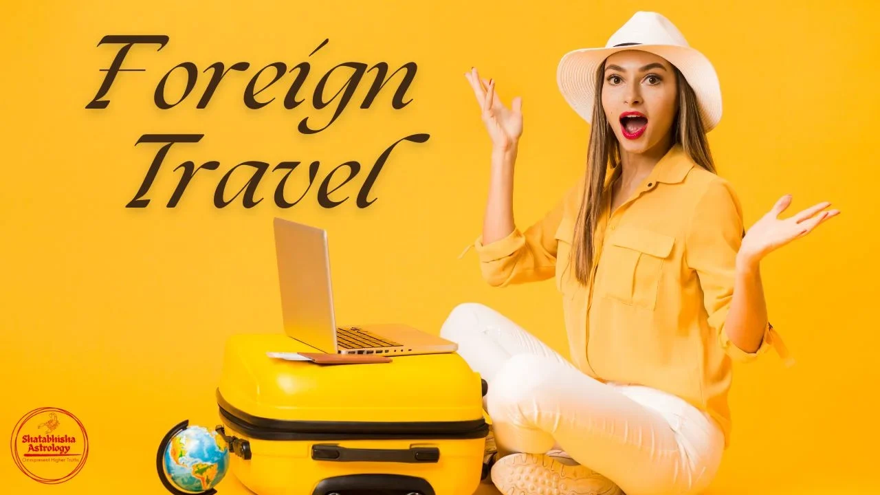 Foreign Travel in Astrology